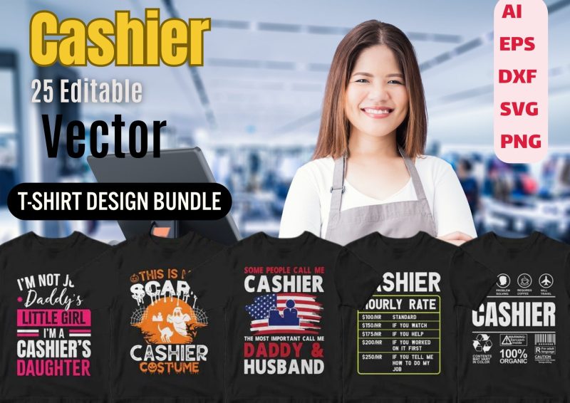 Unleash Your Cashier Style with the Cashier 25 Editable T-shirt Designs Bundle