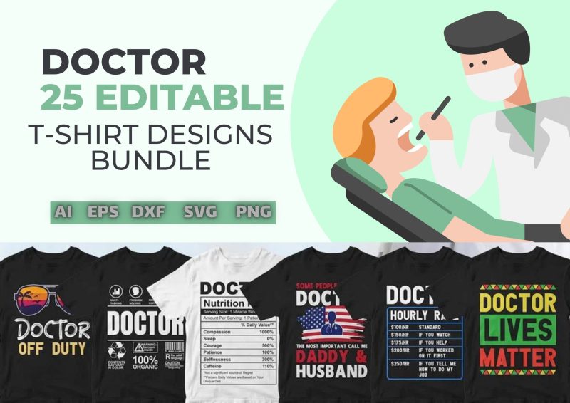 Doctor Chic: Doctor 25 Editable T-shirt Designs Bundle