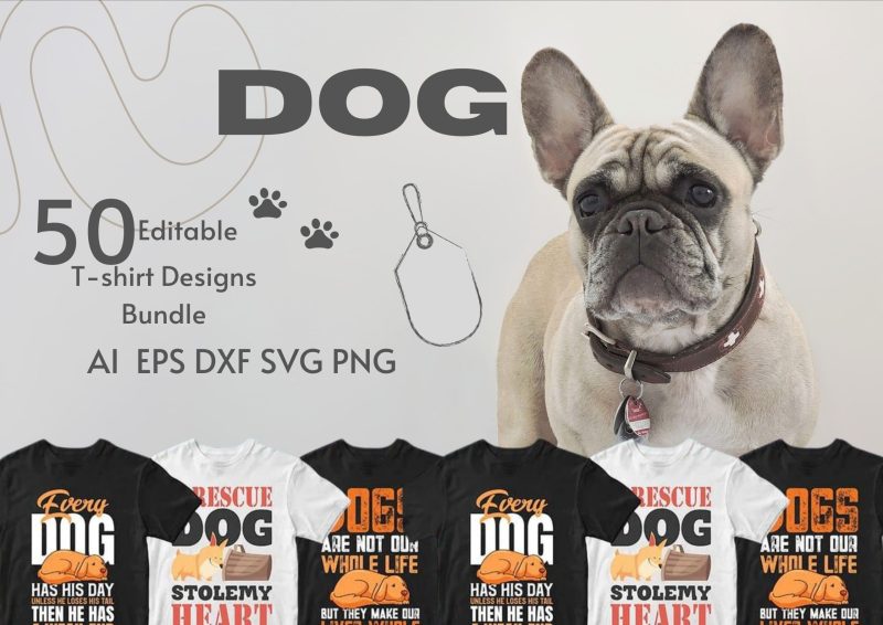 Paws and Passion: Dog 50 Editable T-shirt Designs Bundle Part 1