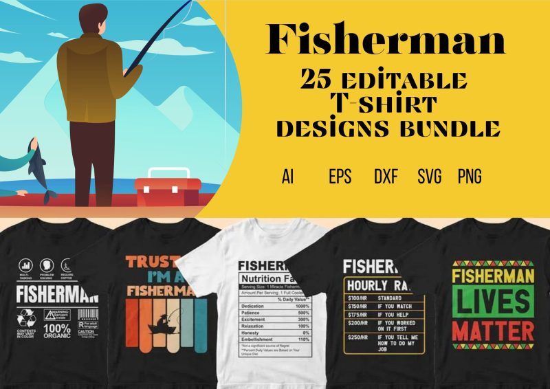 Reel in Style: Fisherman 25 Editable T-shirt Designs Bundle