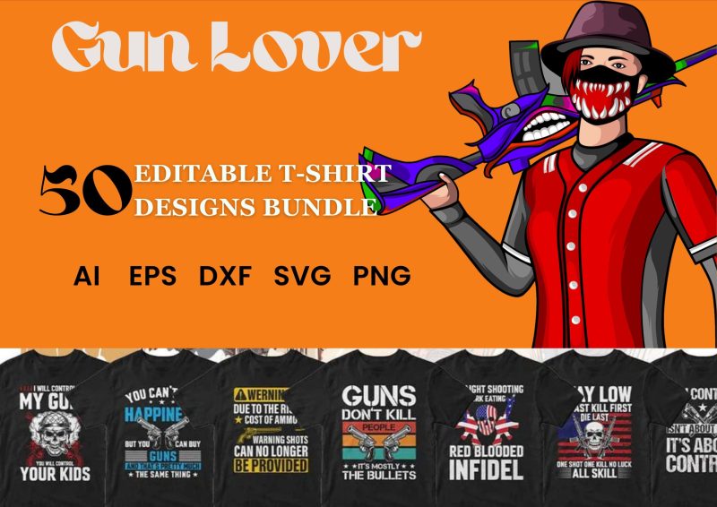 Celebrate Your Firearm Passion: Gun Lover 50 Editable T-shirt Designs Bundle Part 2