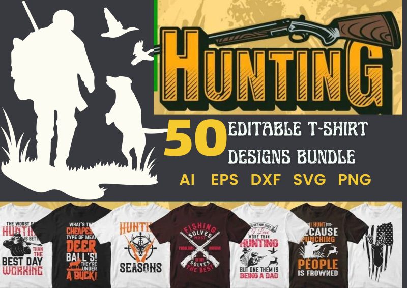 Hunt in Style: Hunting 50 Editable T-shirt Designs Bundle Part 2