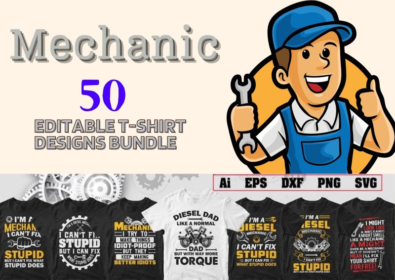 Empower Your Wardrobe: Mechanic 50 Editable T-shirt Designs Bundle Part 1
