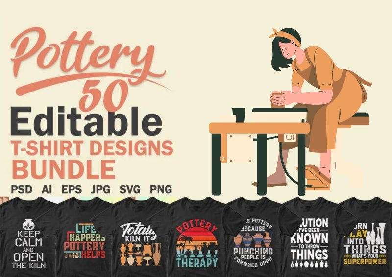Crafting with Style: Pottery 50 Editable T-shirt Designs Bundle Part 1