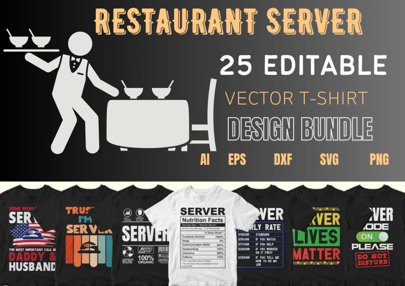 Serving in Style: Restaurant Server 25 Editable T-shirt Designs Bundle