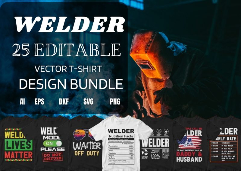 Elevate Your Style with the Welder 25 Editable T-shirt Designs Bundle