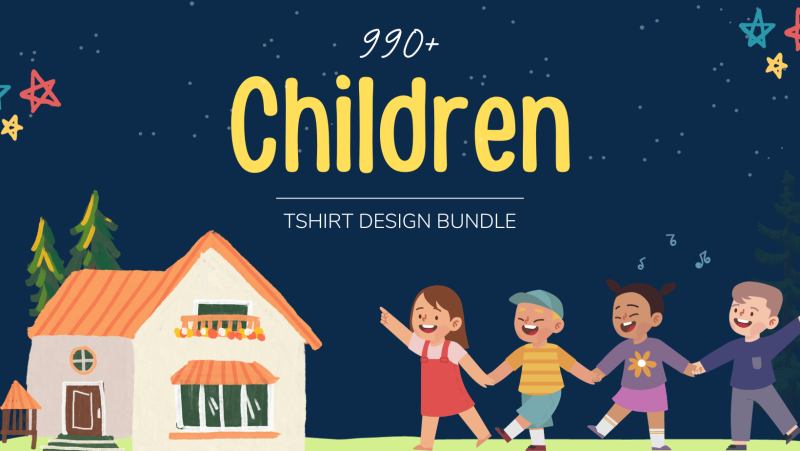 990+ CHILDREN T-Shirt Design Mega Bundle
