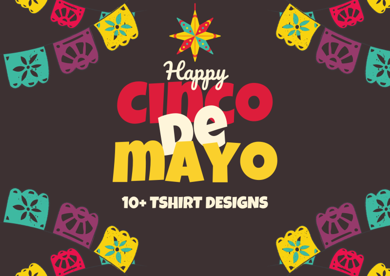 10+ Cinco de Mayo T-Shirt Design Bundle: Celebrate with Style and Fiesta