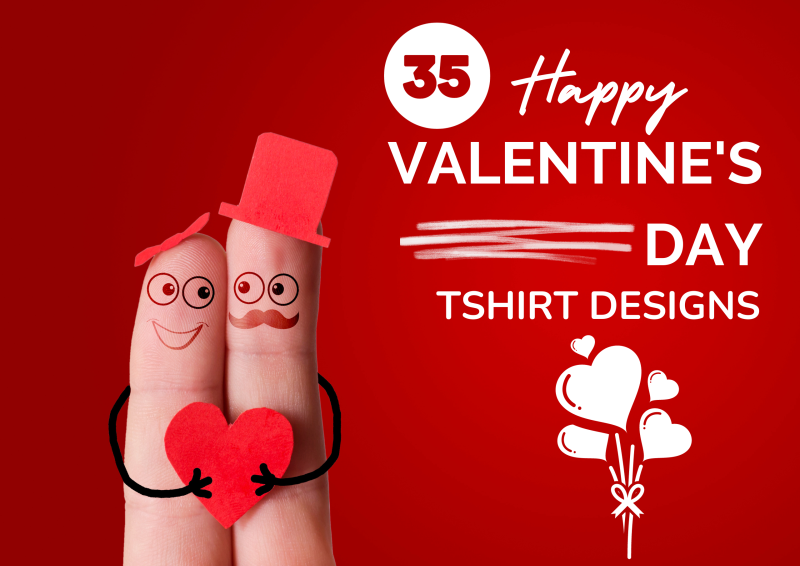 35+ Valentine's Day T-Shirt Design Bundle: Wear Your Love with Style